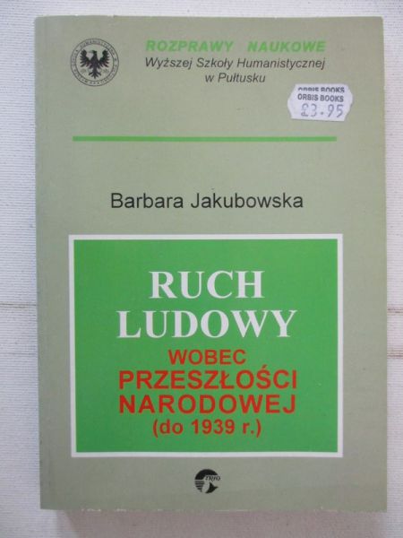 Ruch ludowy wobec przeszłości narodowej (do 1939 r.)
