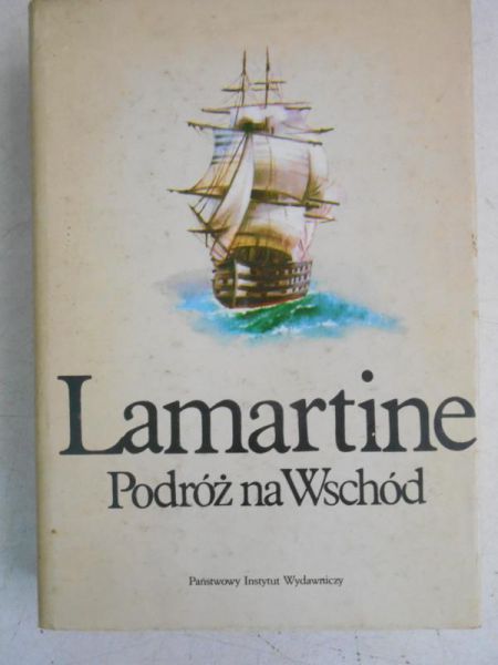 Lamartine - Podróż na Wschód