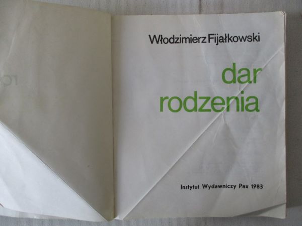 Fijałkowski Włodzimierz - Dar rodzenia