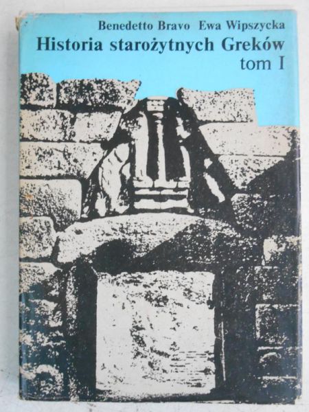 Benedetto  - Historia starożytnych Greków, Tom I