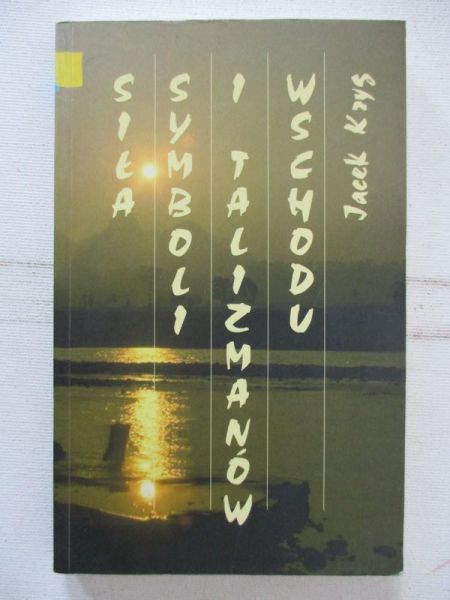 Siła symboli i talizmanów Wschodu