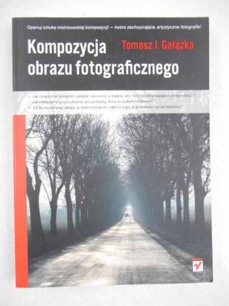 Gałązka J. Tomasz - Kompozycja obrazu fotograficznego