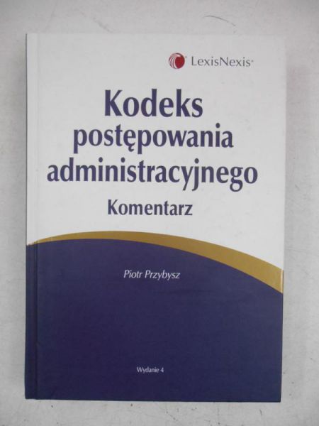 Kodeks postępowania administracyjnego. Komentarz