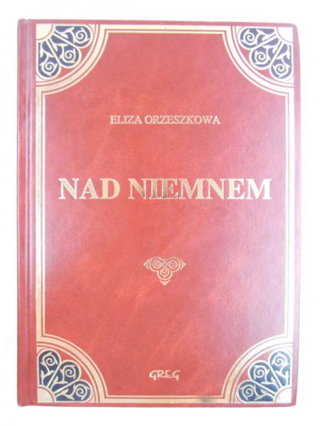 Nad Niemnem, Tom I