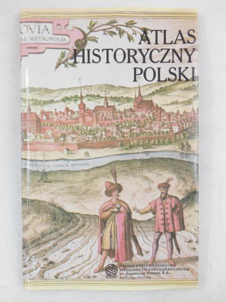 Pawlak Janina (red.) - Atlas historyczny Polski