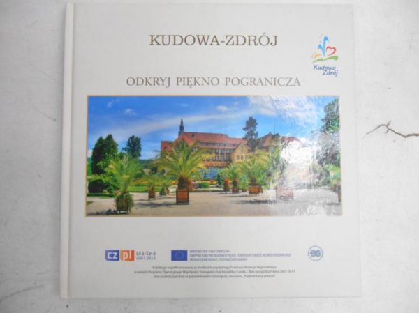 Kudowa-Zdrój. Odkryj piękno pogranicza