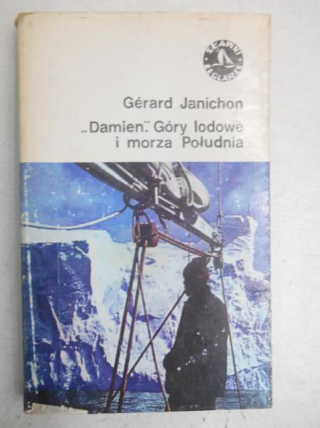 "Damien". Góry lodowe i morza Południa