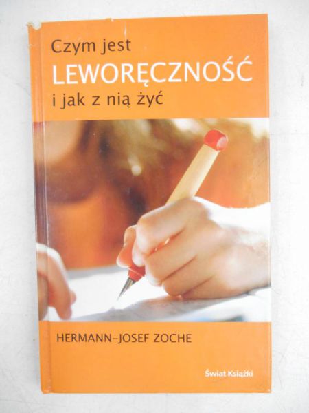 Czym jest leworęczność i jak z nią żyć