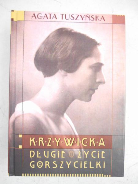 Krzywicka. Długie życie gorszycielki