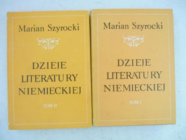 Szyrocki Marian  - Dzieje literatury niemieckiej, Tom I-II