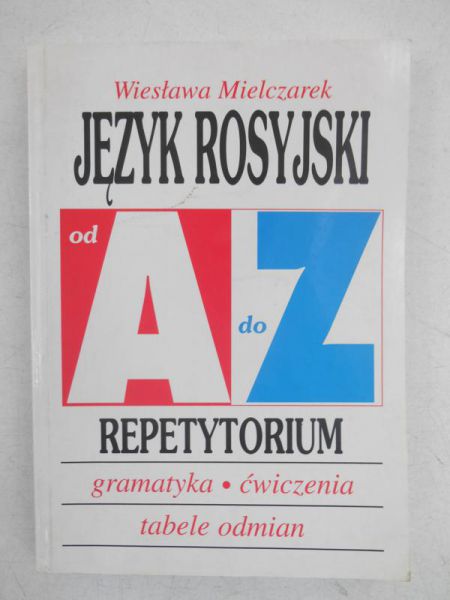 Język Rosyjski od A do Z, repetytorium