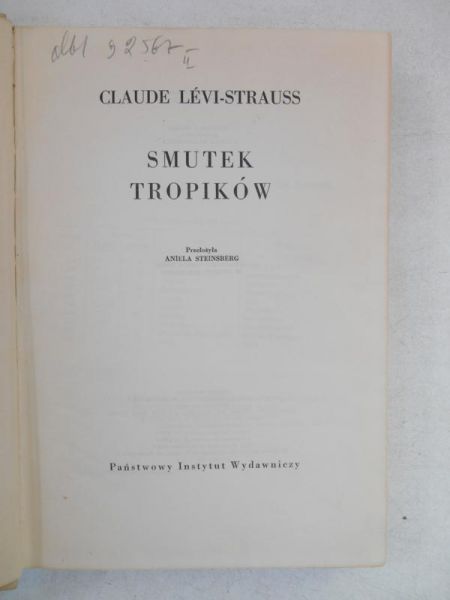 Levi-Strauss Claude - Smutek tropików