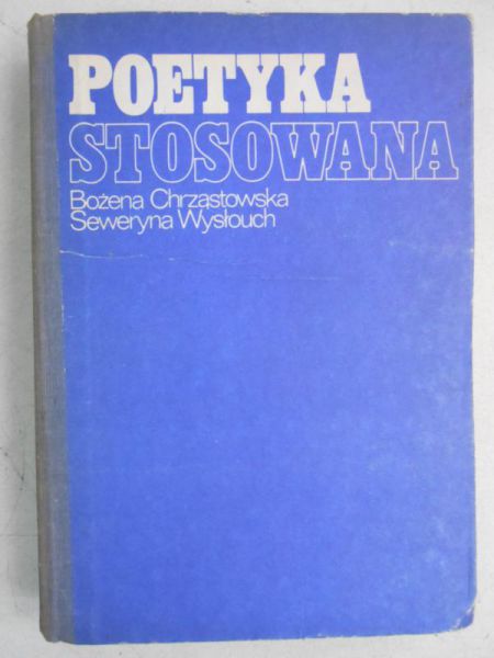 Chrząstowska Bożena - Poetyka stosowana