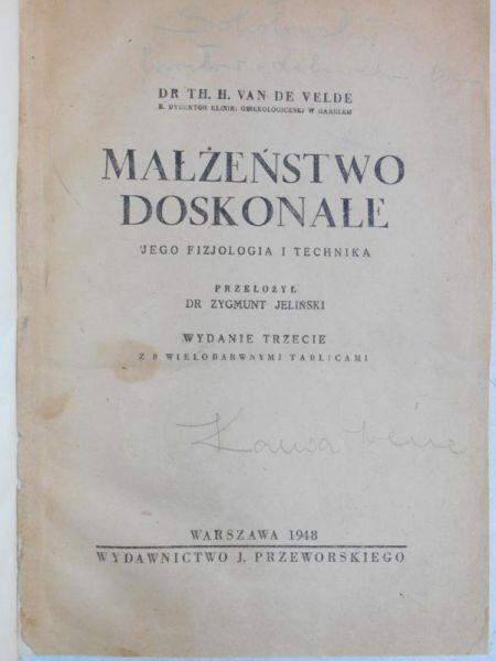 Vel       - Małżeństwo doskonałe. Jego fizjologia i technika, 1948 r.