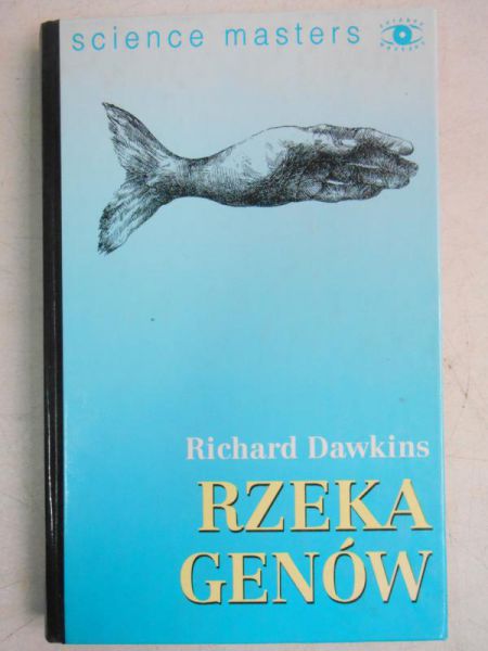 Dawkins Richard - Rzeka genów