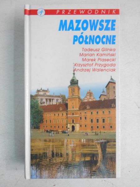 Glinka Tadeusz - Mazowsze Północne