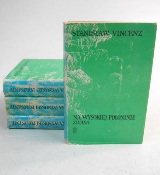 Vincenz Stanisław - Na Wysokiej Połoninie, 4 książki