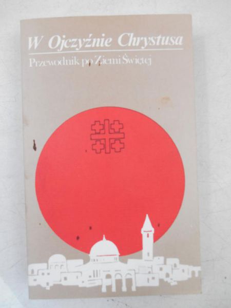W Ojczyźnie Chrystusa