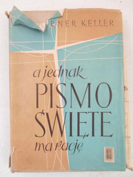 A jednak Pismo Święte ma rację