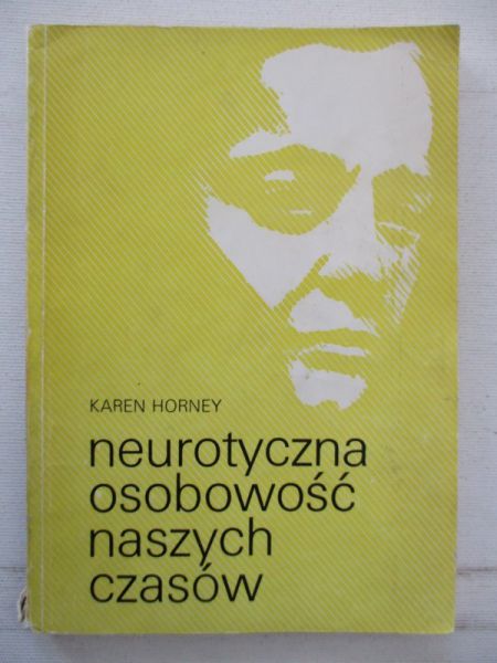 Neurotyczna osobowość naszych czasów