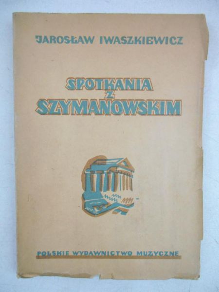 Spotkania z Szymanowskim, 1947 r.