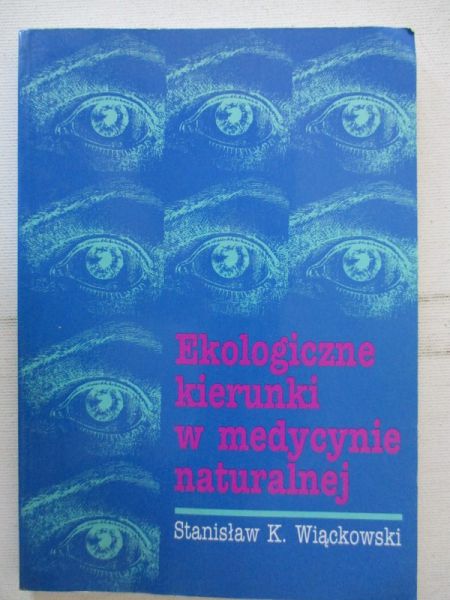 Ekologiczne kierunki w medycynie naturalnej