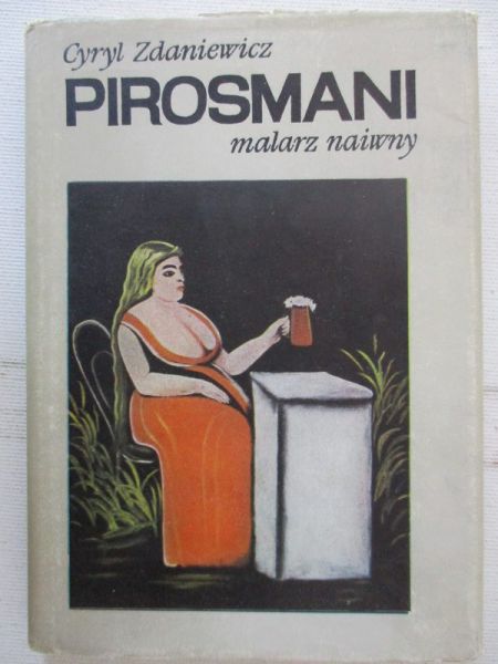 Pirosmani. Malarz naiwny