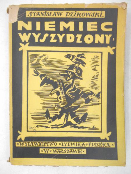 Dzikowski Stanisław - Niemiec wyszydzony, 1946 r.