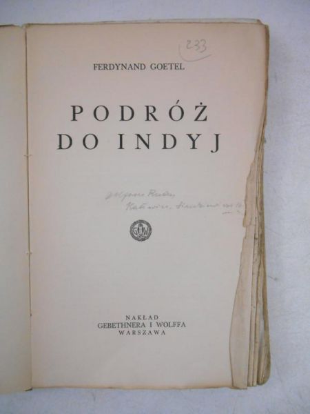 Goetel Ferdynand - Podróż do Indyj, 1933 r.