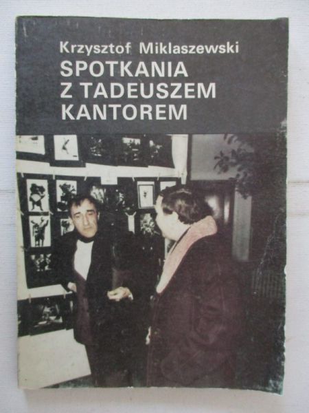 Spotkania z Tadeuszem Kantorem