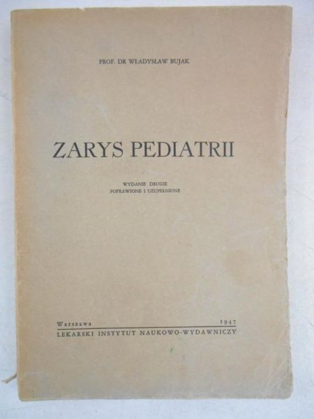 Zarys pediatrii, 1947 r.