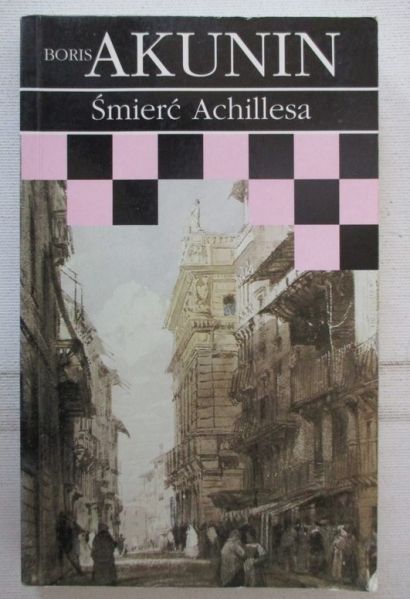 Akunin Boris - Śmierć Achillesa