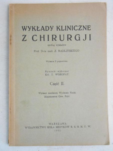 Wykłady kliniczne z chirurgii, 1931 r.