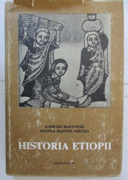 Bartnicki Andrzej - Historia Etiopii