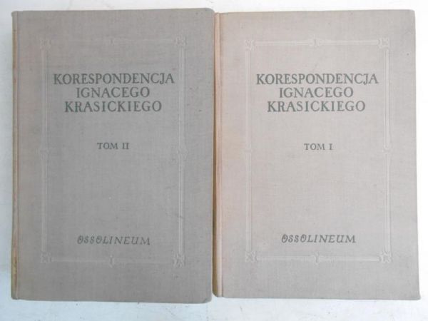Kosińska Anna (red.) - Korespondencja Ignacego Krasickiego, tom I-II