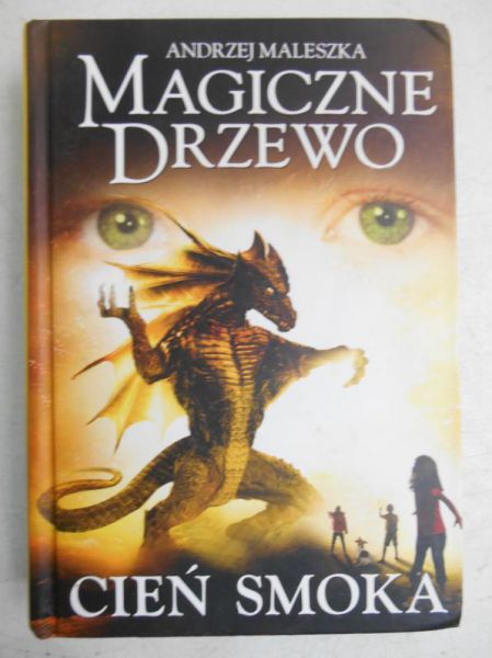 Magiczne drzewo. Cień smoka