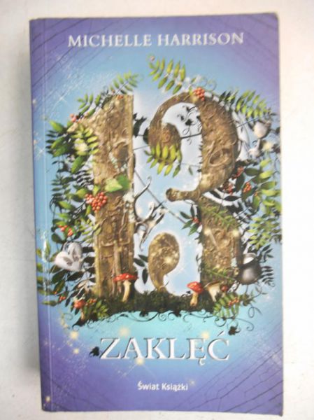 Harrison Michelle - 13 zaklęć