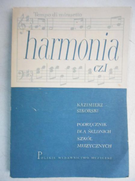 Sikorski Kazimierz - Harmonia, cz. I