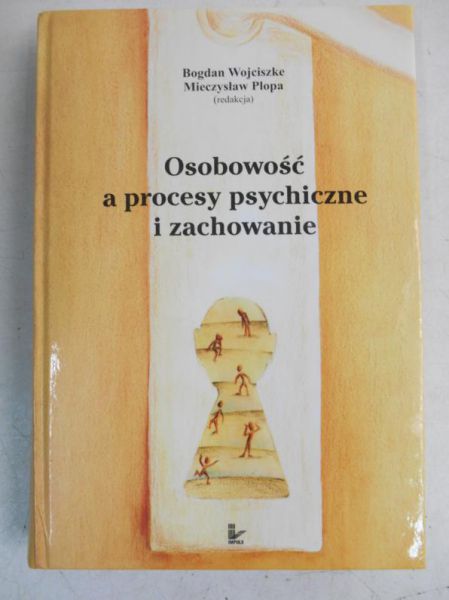 Osobowość a procesy psychiczne i zachowanie