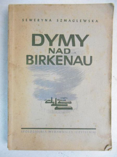 Dymy nad Birkenau, 1945 r.