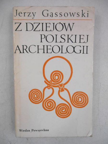 Z dziejów polskiej archeologii