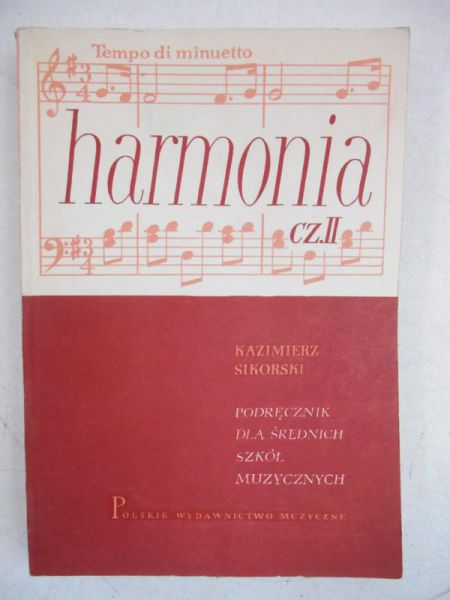 Sikorski Kazimierz - Harmonia, część II