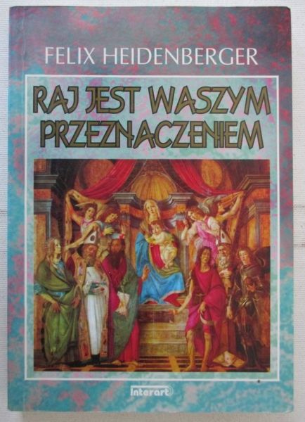 Raj jest waszym przeznaczeniem