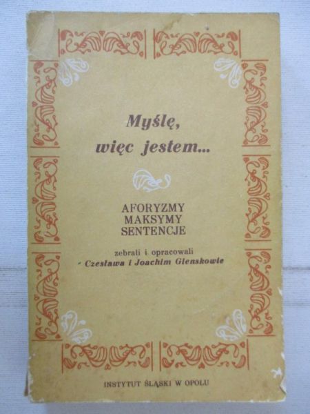 Glenskowie Czesława i Joachim (oprac.) - Myślę więc jestem