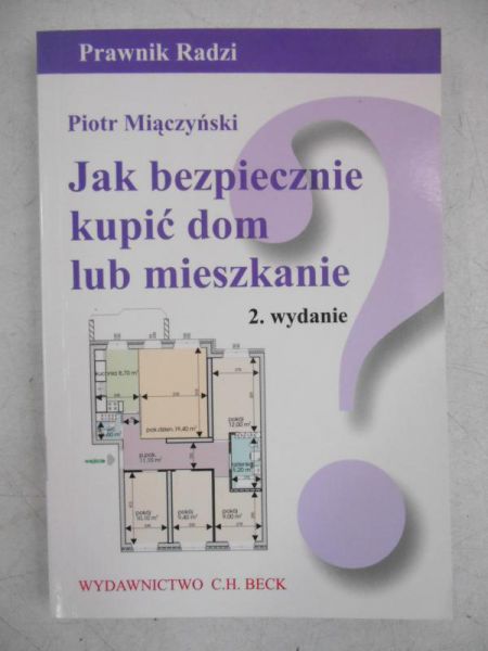 Mączyński Piotr - Jak bezpiecznie kupić dom lub mieszkanie