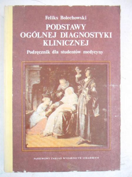 Podstawy ogólnej diagnostyki klinicznej