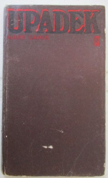 Camus Albert - Upadek