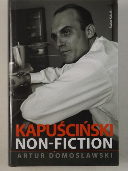 Kapuściński. Non-fiction