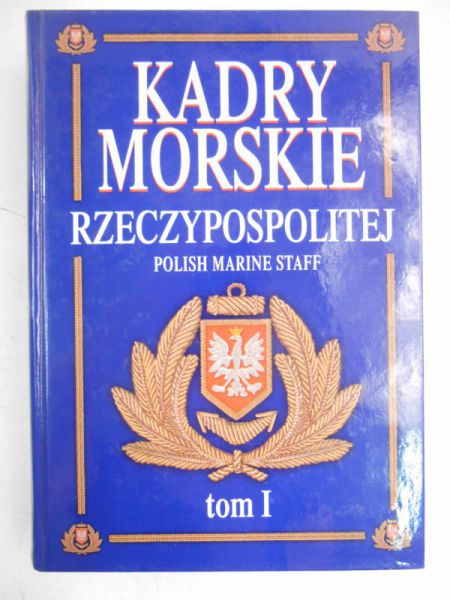 Kadry Morskie Rzeczypospolitej, tom I