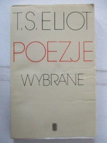 T.S. - Poezje wybrane